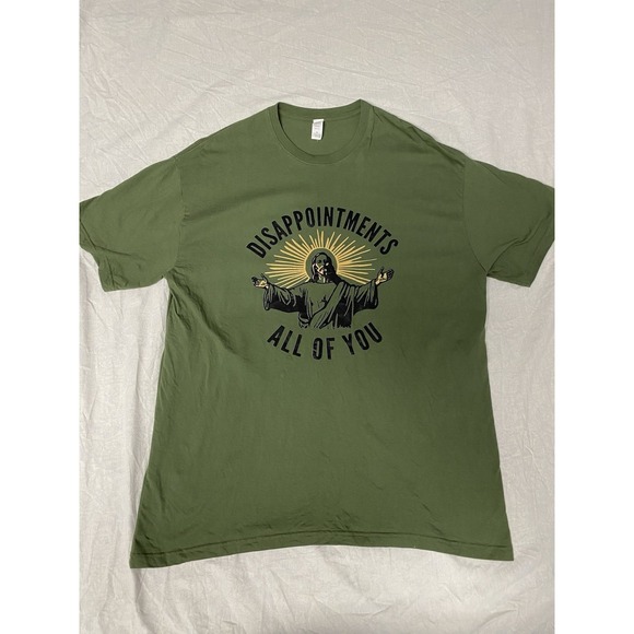 The Unbranded Brand Other - Disappointments All of You‎ Jesus Graphic T-Shirt Men's 2XL Green Funny Meme Tee